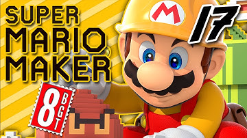....AH! || Super Mario Maker FAN LEVELS (Part 17) 8-BitGameTime