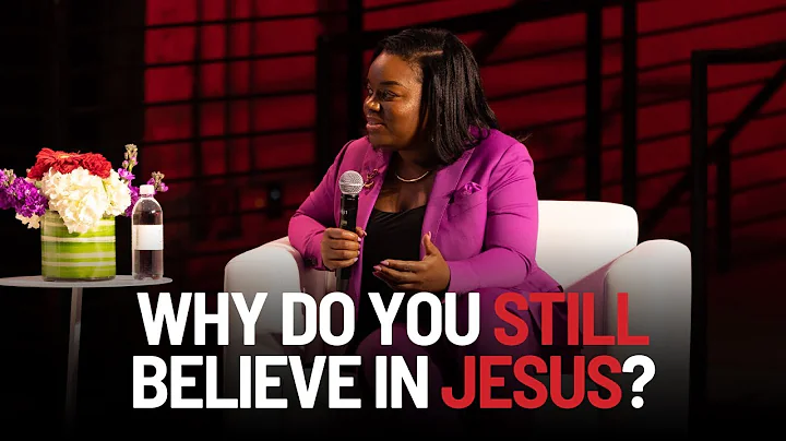 Why Do You Still Believe in Jesus? | Lisa Fields