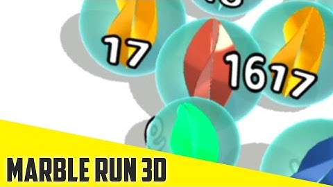 MARBLE RUN 3D - Gameplay All Levels android ios