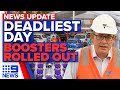 Victoria records deadliest day of outbreak, Booster shot rollout begins today | 9 News Australia