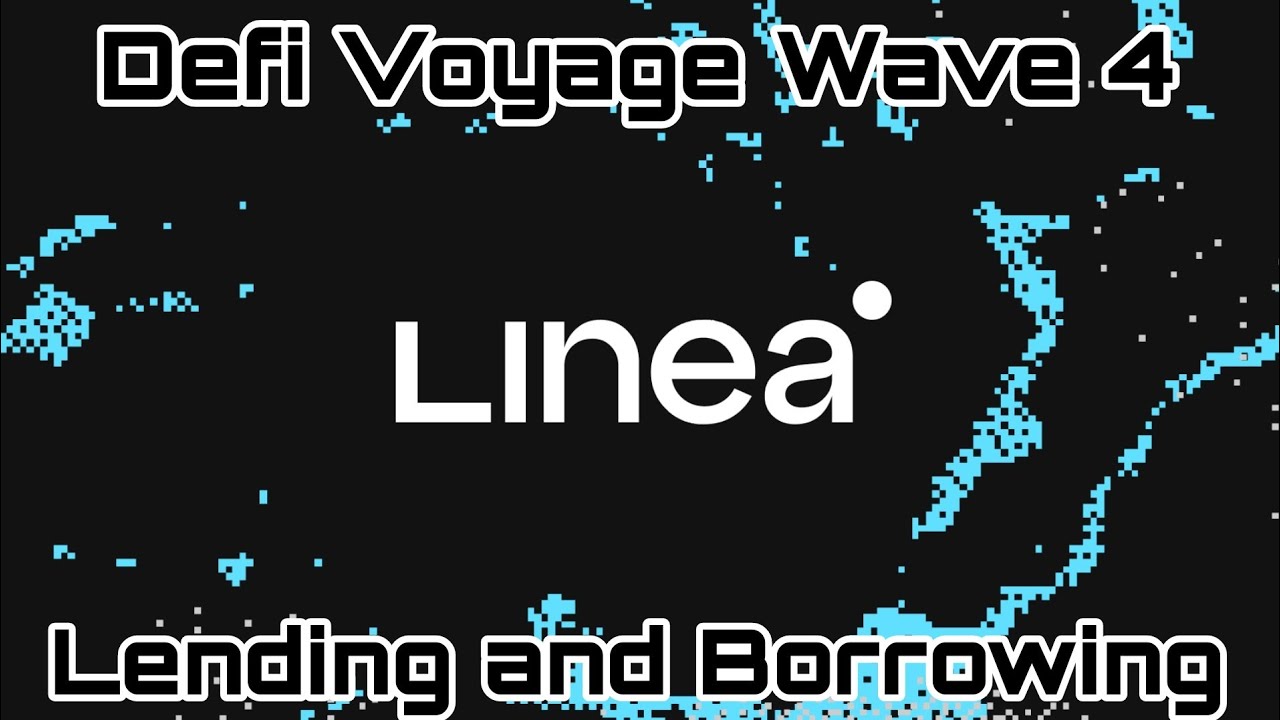 LINEA Defi Voyage Wave 4: Lending and Borrowing