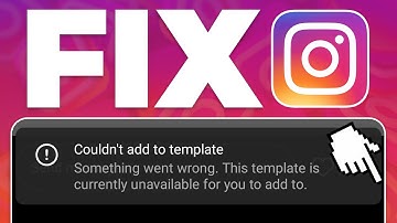 How To Fix Instagram Couldn’t Add To Template Problem (2025)