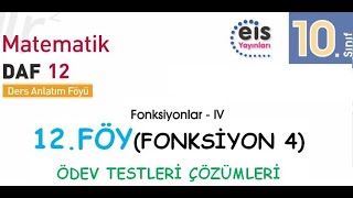 EİS 10 Mat DAF, 12.Föy (Fonksiyon 4) Ödev Testleri Çözümleri