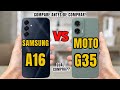 SAMSUNG A16 5G VS MOTO G35 5G COMPARATIVO, QUAL COMPRAR ? 📱 @canaldwn