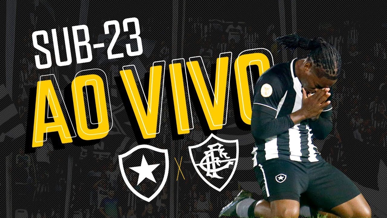 BOTAFOGO x FLUMINENSE SUB 23 AO VIVO | BRASILEIRO DE ASPIRANTES 2022 ...
