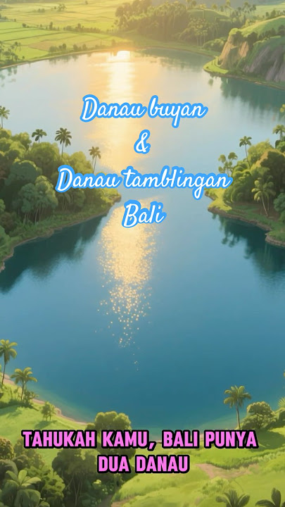 Cerita danau Buyan dan danau tamblingan di bali #tambling #danaubuyan #baliescape