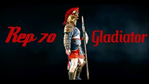 [For Honor] Rep 70 Gladiator- Testing Grounds!
