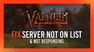 Fix server not showing up/Can't find server | Valheim