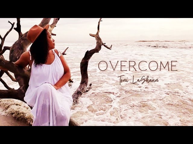 OVERCOME | OFFICIAL Lyric Video @ToniLaShaun