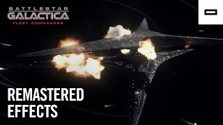 Battlestar Galactica: Fleet Commander — Remastered Effects