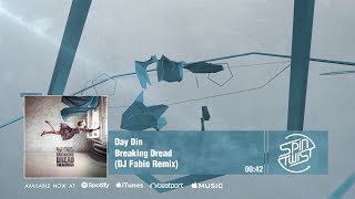 Day Din - Breaking Dread (DJ Fabio Remix) [ Audio]