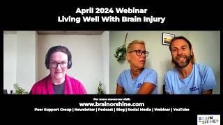 April 2024 Webinar: Living Well With Brain Injury: Setting Goals and Making Adjustments