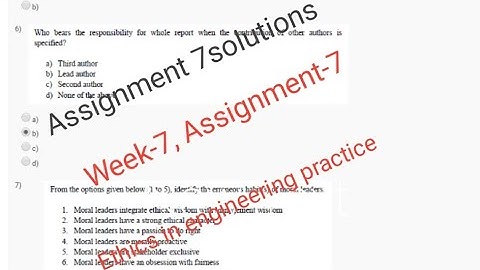 Ethics in engineering practice||Assignment 7|| Week 7||NPTEL||SWAYAM /feb-april 2020
