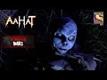 Masked Villian | Horror Hours | Aahat | Full Episode