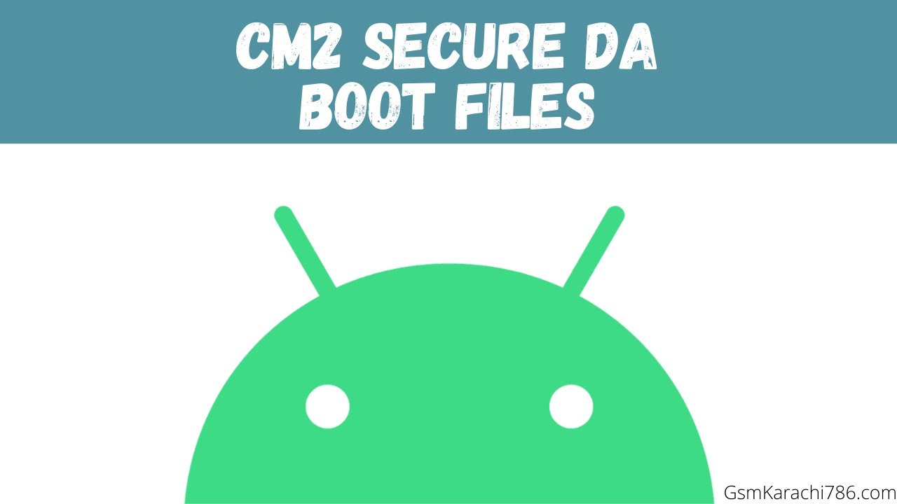 CM2 Secure DA Files 2020 Free Download