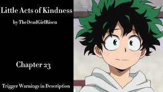Little Acts of Kindness - Podfic (MHA) - Part 23 - Chapter 23