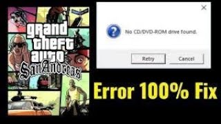 fix gta san andreas error no cd/dvd drive found || 100% working ||