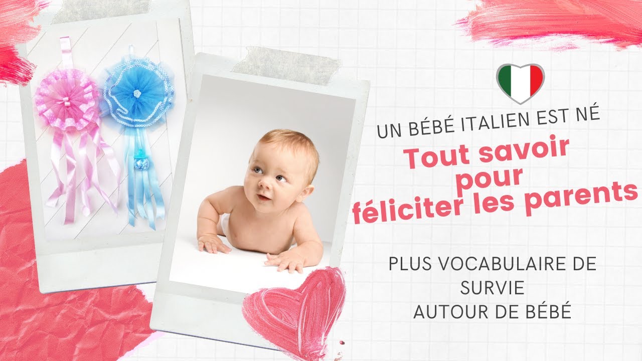 Un bébé italien est né : voici comment féliciter sa naissance  🇮🇹