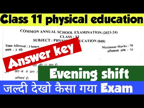 😱Class 11 Physical Education Answer key Evening shift 2023-24 physical education answer key class 11