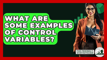 What Are Some Examples Of Control Variables? - The Friendly Statistician