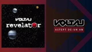 Voltaj - Astept De-Un An (Official Audio)