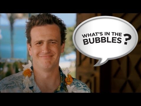 Forgetting Sarah Marshall - What's in the Bubbles?