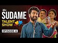  mr sudame  ep4 talent show      youtube series  atharva sudame 