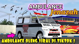 MOD BUSSID MOBIL AMBULANCE JENAZAH VIRAL DI TIKTOK DAIHATSU GRAND MAX UPDATE TERBARU FULL VARIASI