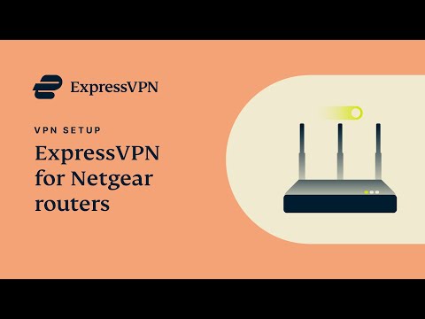 How to set up ExpressVPN on your Netgear router