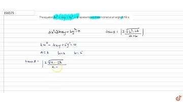 The equation `kx^2+4xy+5y^2=0` represents two lines inclined at an angle `pi` if `k` is