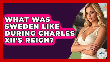 What Was Sweden Like During Charles XII