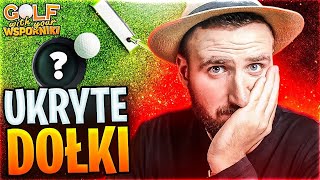 UKRYTE DOŁKI - GOLF ZE WSPORNIKAMI