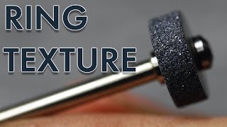 RING TEXTURES: Brush, Stone, and Hammer Finishes!