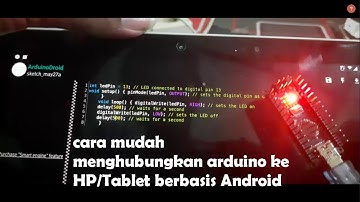 cara menghubungkan arduino dengan android via otg dengan aplikasi arduinodroid