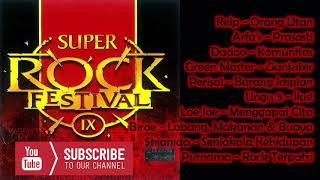 Kompilasi Festival Rock IX Streaming (HQ Audio)