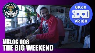 Entry #2292 (VRLOG 0008) - The Big Weekend