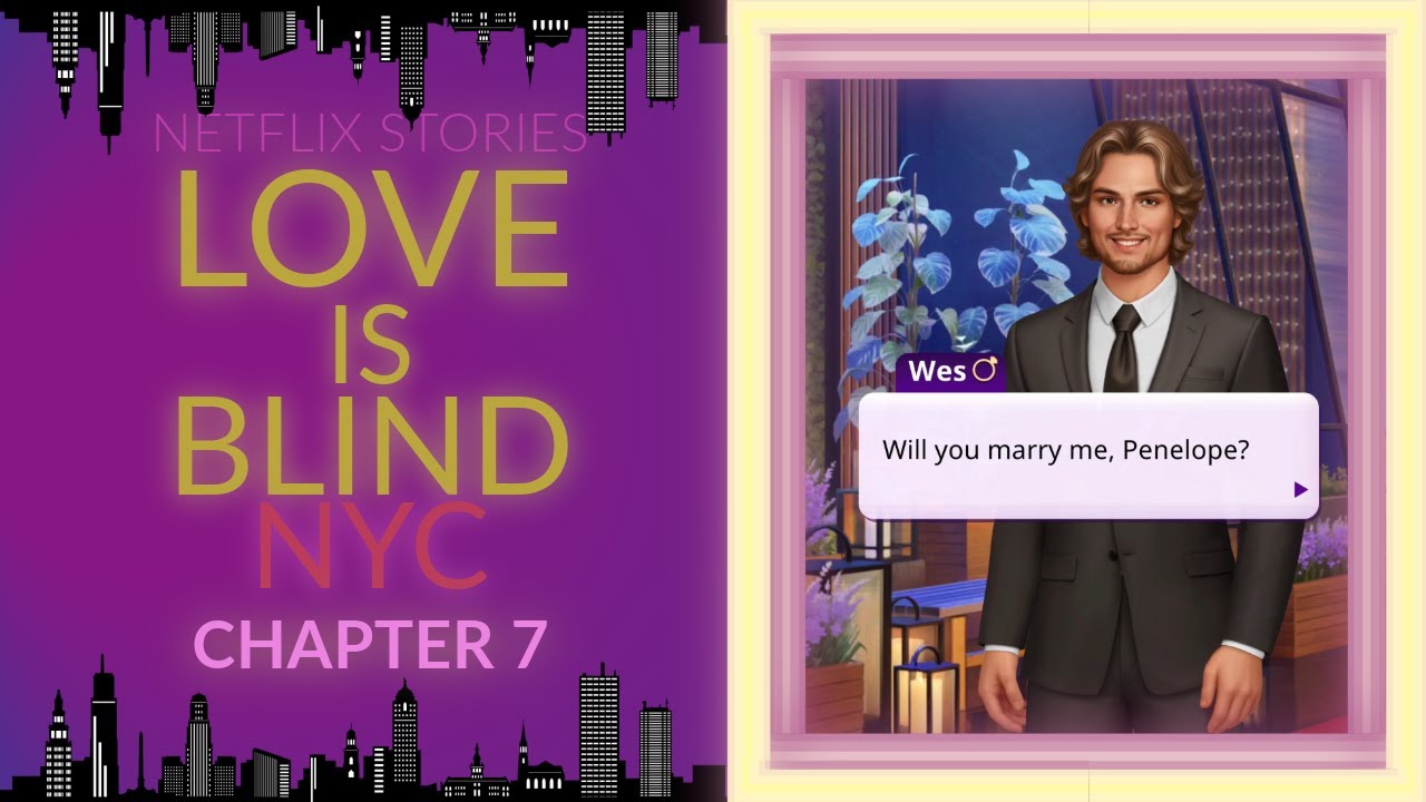 Netflix Stories: Love is Blind - Chapter 7 (Wes is CUTE and I ADORE him ...