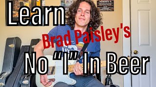 Brad Paisley's "No I In Beer" | GUITAR Intro LESSON