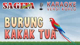 Burung Kakak Tua Karaoke versi Koplo - 🎤  Tanpa Vokal - 🎵Lirik Video HD