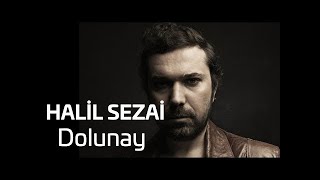 Halil Sezai & Tuğçe Soysop - Dolunay Official Audio