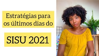 melhores Estratgias Para Os ltimos Dias Do Sisu 2021  Garanta Sua Vaga Na Universidade Pblica