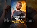 Kisah Mualaf: Mengapa Islam Akhirnya Masuk Akal, Dari kebingungan tentang Tuhan menuju keyakinan
