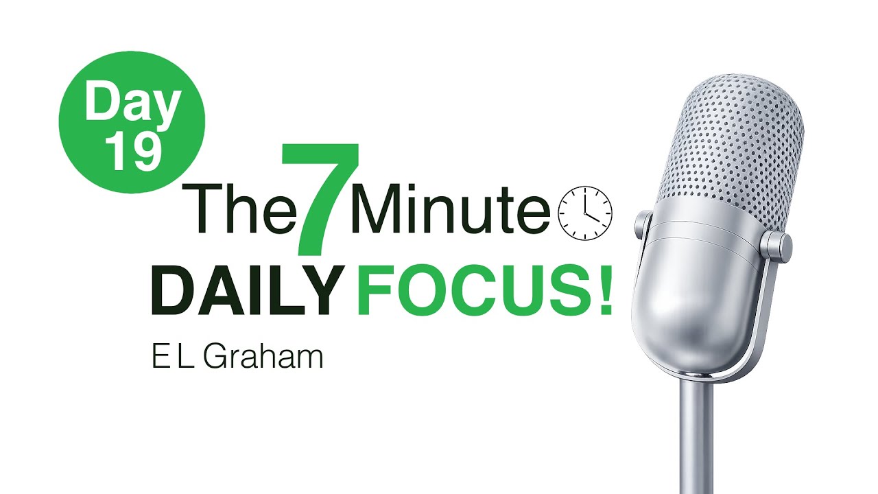 Enter A Focused State Of Mind Day 19 | The 7-Minute Daily Focus.
