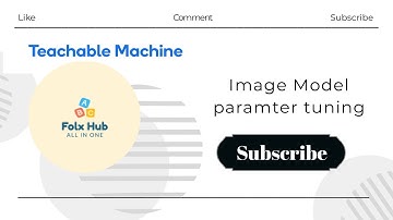 Image model parameter tuning in Teachable Machine