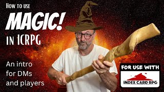 ICRPG How to Play - Using MAGIC, an intro for Players and DMs/GMs #icrpg #dnd #ttrpg #rpg