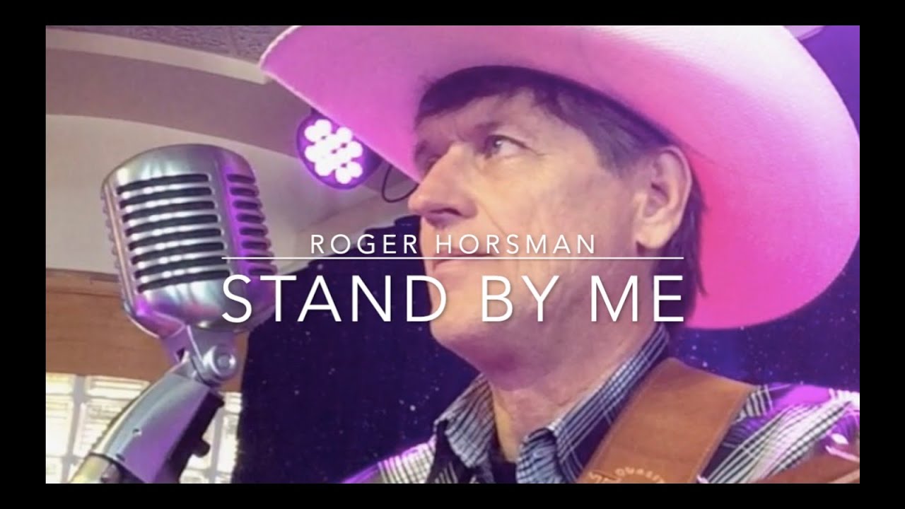 Stand By Me by Roger Horsman, Branson, Mo (a Mickey Gilley Classic
