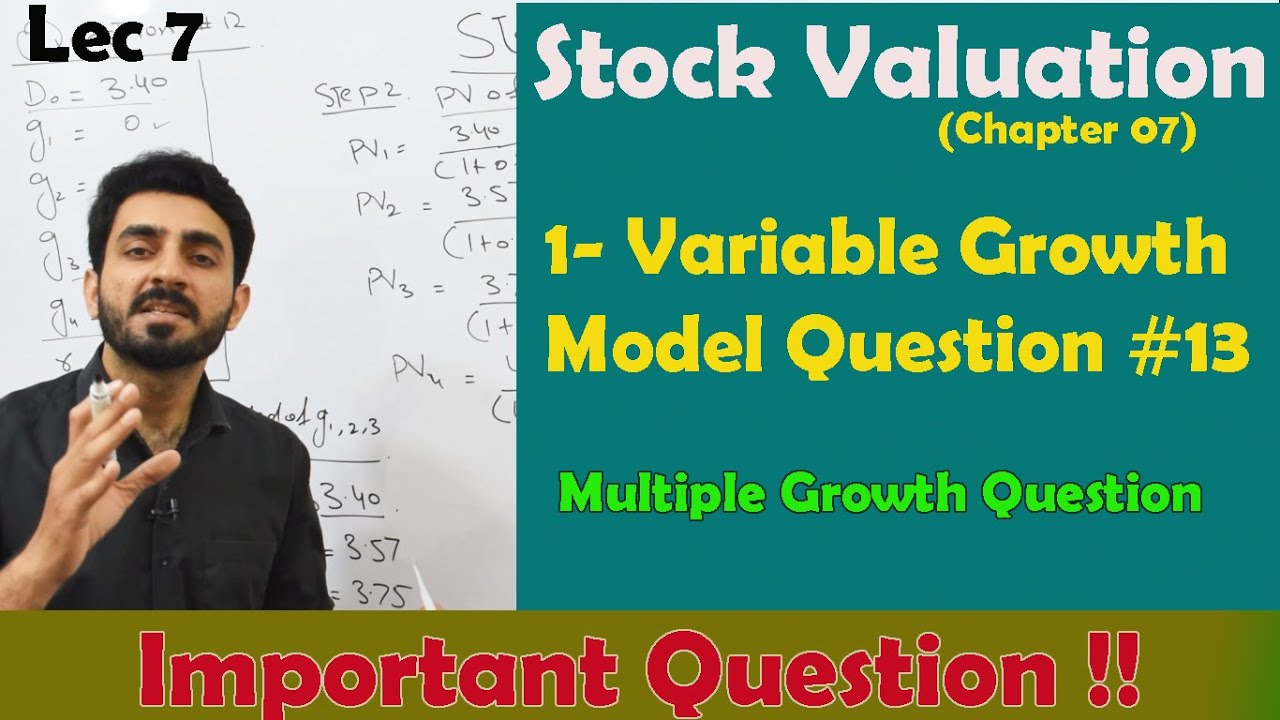 Lec-7 |Variable Growth Model | Stock Valuation Questions| Chapter 07 ...