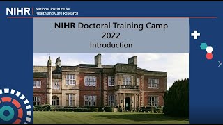 NIHR Doctoral Training Camp 2022   Introduction