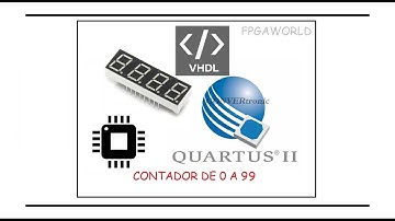 Contador de 0 a 99 en VHDL (Software Quartus-Cyclone IV)