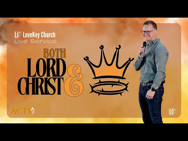 Both Lord u0026 Christ | LoveKey Church Online Service | Heinz u0026 Aletté Winckler class=